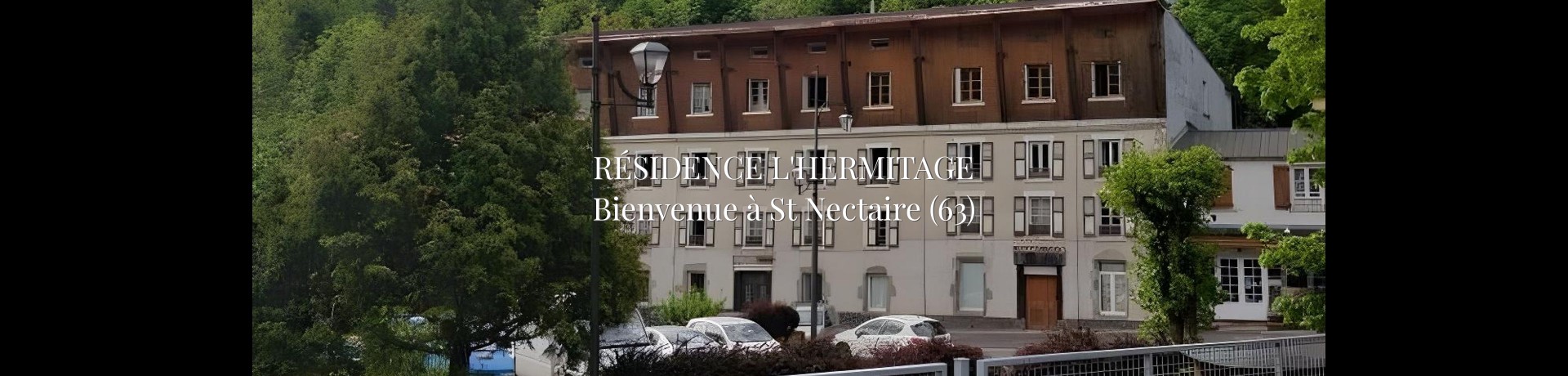 Résidence l'Hermitage Saint-Nectaire
